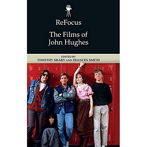 ReFocus: The Films of John Hughes