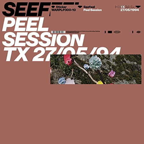 Seefeel Peel Session vinyl record cover with floral imagery and text.