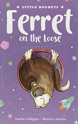 Ferret on the Loose (Little Rockets)