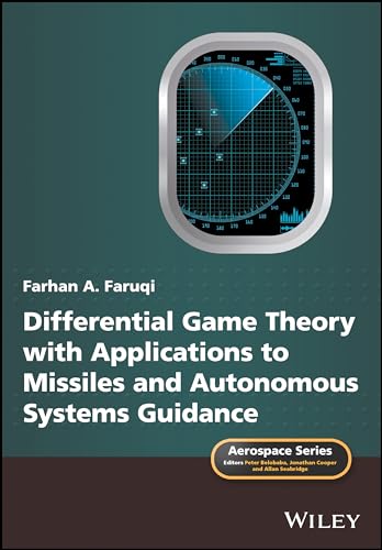 Differential Game Theory with Applications to Missiles and Autonomous Systems Guidance