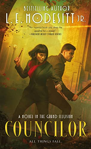 Councilor: A Novel in the Grand Illusion: 2