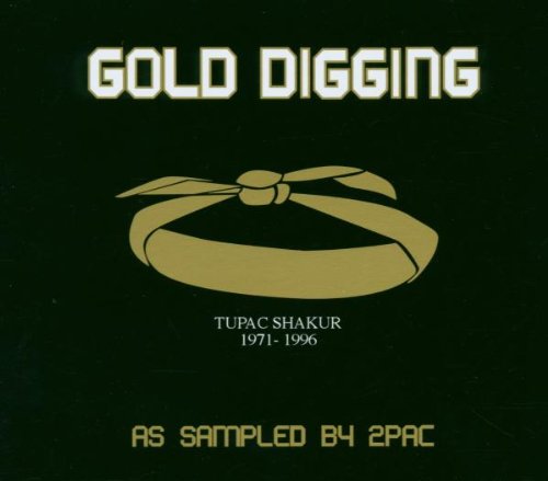 CD cover for “Gold Digging” featuring a bandana and text about 2Pac.