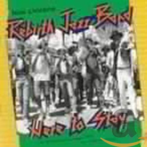 CD cover for Rebirth Jazz Band’s “Here To Stay” with a band photo.