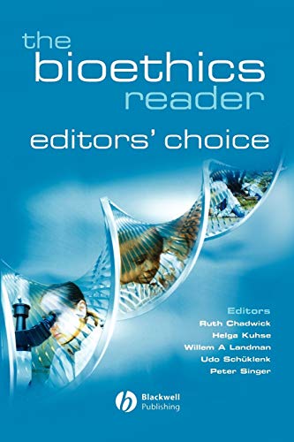 The Bioethics Reader: Editors Choice