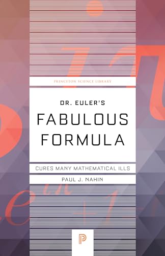 Dr. Eulers Fabulous Formula: Cures Many Mathematical Ills