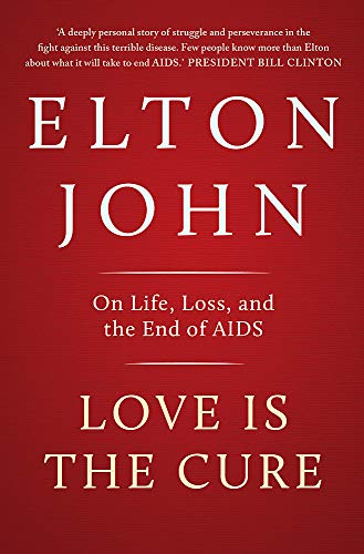 Love is the Cure: On Life, Loss and the End of AIDS