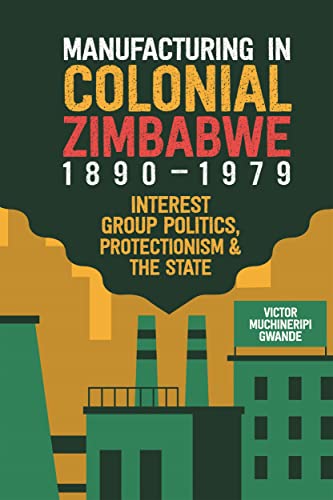 Manufacturing in Colonial Zimbabwe