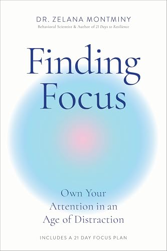 Book cover: "Finding Focus" by Dr. Zelana Montminy, with blue and pink abstract design.