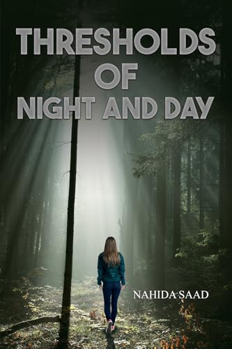 Thresholds of Night and Day
