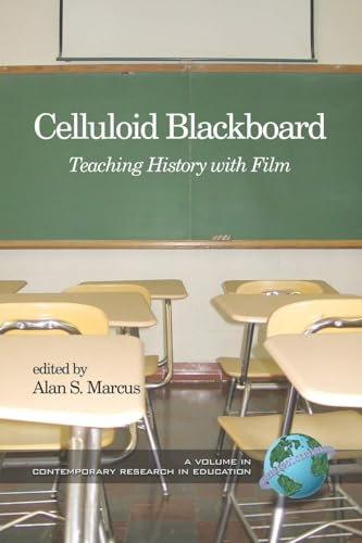 Celluloid Blackboard : Teaching History with Film