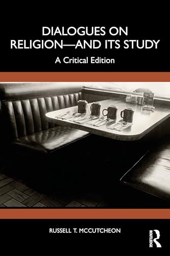 Dialogues on Religion—and its Study : A Critical Edition