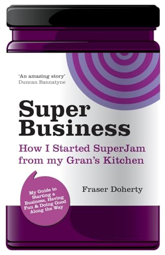 SuperBusiness: How I Started SuperJam from My Grans Kitchen