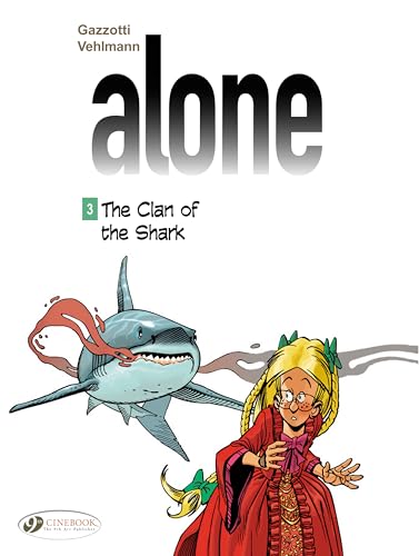 Alone - The Clan of the Shark