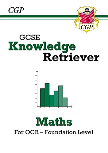 GCSE Maths OCR Knowledge Retriever - Foundation: superb for the 2024 and 2025 exams (CGP OCR GCSE Maths)