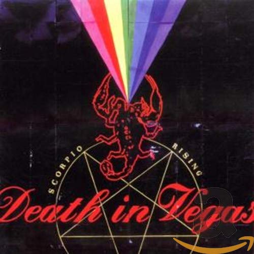 CD cover for "Scorpio Rising" by Death in Vegas, with red scorpion and rainbow.