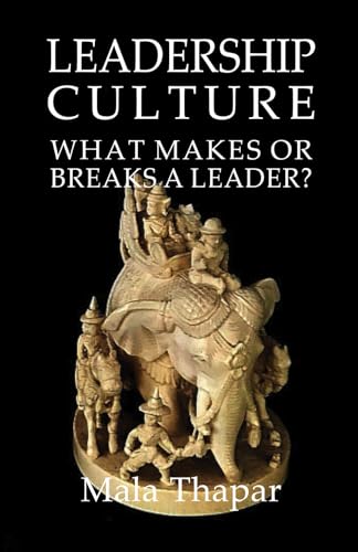 Leadership Culture: What Makes Or Breaks A Leader?