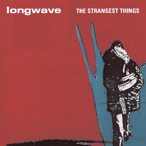 Album cover for Longwave’s “The Strangest Things,” featuring a silhouetted figure.