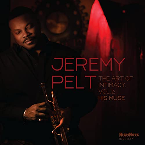 Jeremy Pelt portrait with trumpet, album cover for "The Art of Intimacy.