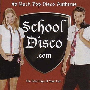 CD cover: “School Disco.com” with young people in school uniforms.