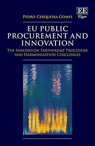 EU Public Procurement and Innovation: The Innovation Partnership Procedure and Harmonisation Challenges