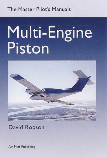 Multi-engine Piston (Master Pilot's Manuals S.)