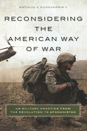 Book cover with soldiers and a helicopter, titled “Reconsidering the American Way of War.”