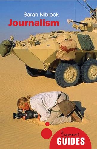Journalism : A Beginner's Guide