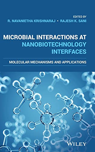 Microbial Interactions at Nanobiotechnology Interfaces: Molecular Mechanisms and Applications