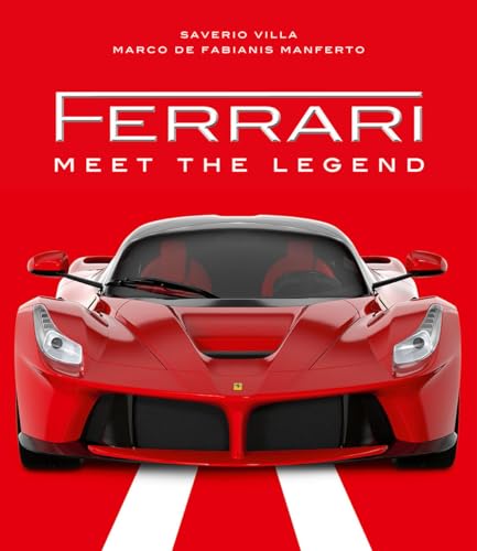 Ferrari : Meet the Legend
