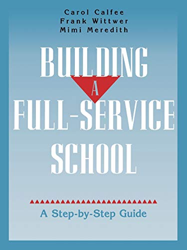 Building a Full-service School: A Step-by-Step Guide