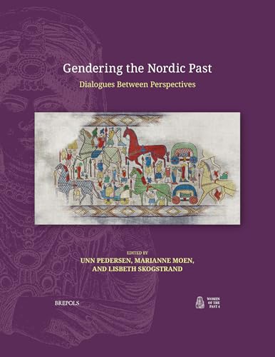 Gendering the Nordic Past : Dialogues Between Perspectives