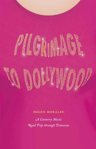 Pilgrimage to Dollywood: A Country Music Road Trip Through Tennessee
