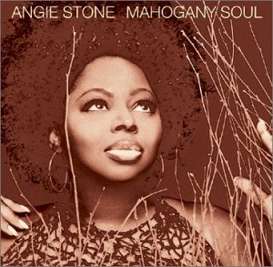 CD cover for “Mahogany Soul” featuring a portrait of Angie Stone.