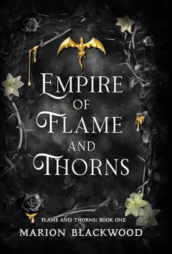 Empire of Flame and Thorns : 1