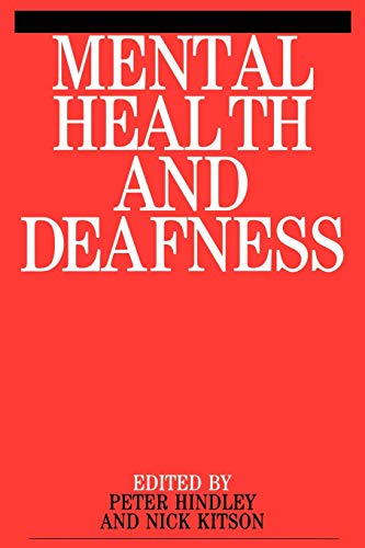 Mental Health and Deafness: A Multidisciplinary Handbook