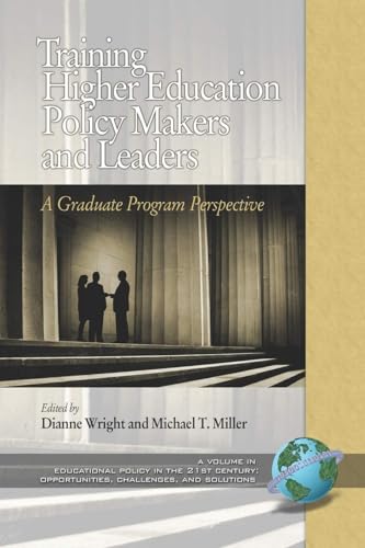 Training Higher Education Policy Makers and Leaders : A Graduate Program Perspective