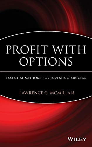Profit with Options: Essential Methods for Investing Success