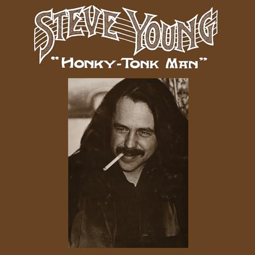 Steve Young āHonky-Tonk Manā vinyl album cover with portrait of musician.