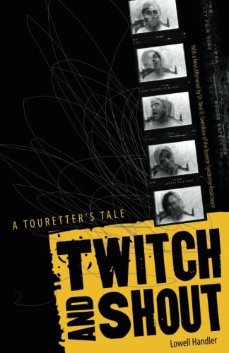Twitch And Shout: A Touretters Tale