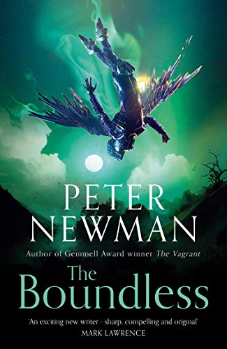 The Boundless: Epic fantasy adventure from the award-winning author of THE VAGRANT: Book 3 (The Deathless Trilogy)