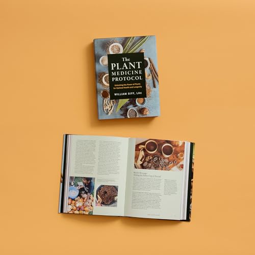 The Plant Medicine Protocol : Unlocking the Power of Plants for Optimal Health and Longevity