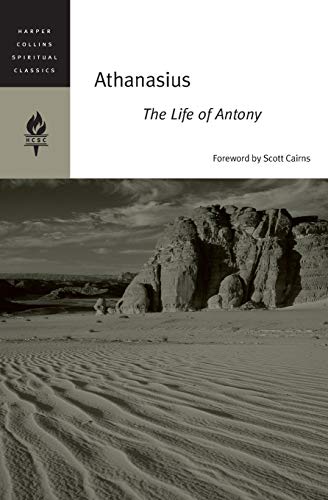 Athanasius : The Life Of Antony