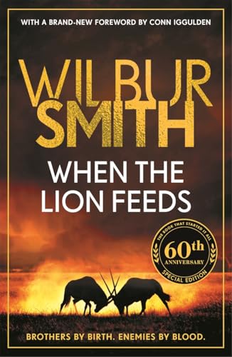 When the Lion Feeds : The book that started it all