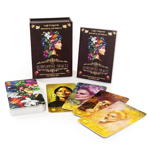 The Flowerwise Oracle : Empowerment through the Ancient Wisdom of the Feminine Spirit