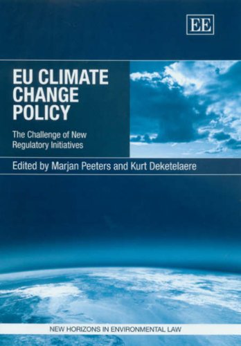Eu Climate Change Policy: The Challenge of New Regulatory Initiatives