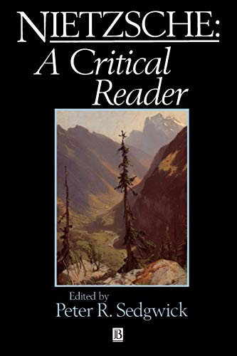 Nietzsche: A Critical Reader