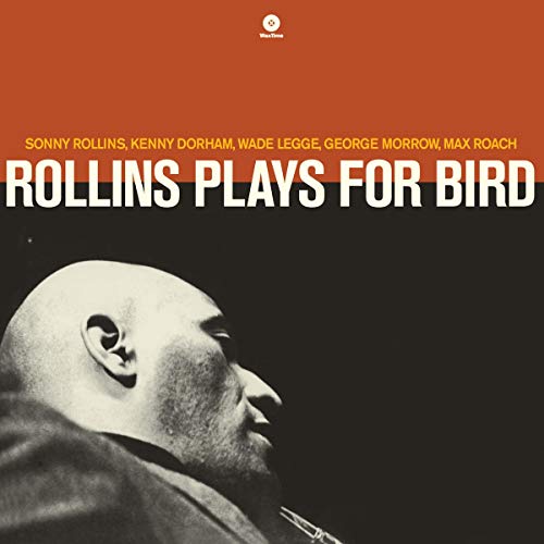 Album cover for Rollins Plays For Bird featuring a profile portrait of Sonny Rollins.