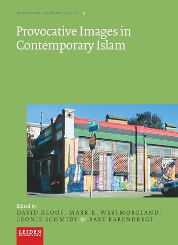 Provocative Images in Contemporary Islam