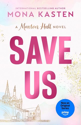 Book cover for “Save Us” by Mona Kasten, featuring pink text and a castle.