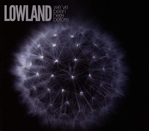 CD cover for Lowland’s “We’ve Been Here Before” featuring a dandelion seedhead.